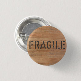 Fragile Stamped on Wood Knapp