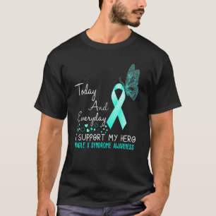 Fragile X Syndrome Awareness I Support My Hero, me T Shirt