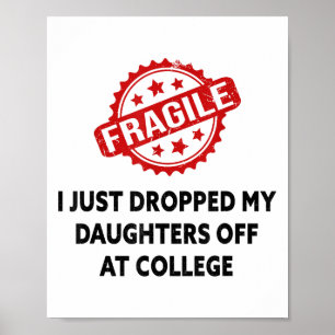 Fragilin jag släppte just av mina döttrar på colle poster