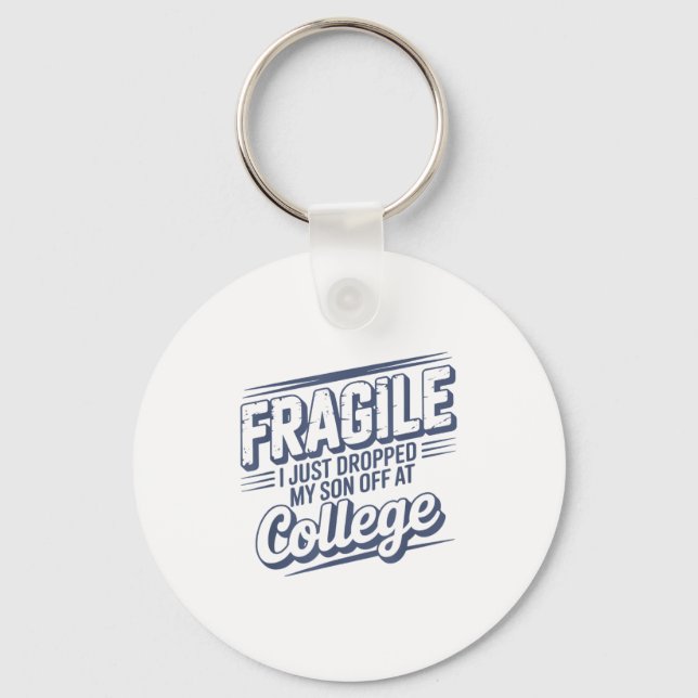 Fragilin jag släppte min son av på college Paren Nyckelring (Framsida)