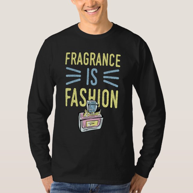 Fragrance är Mode 6 T Shirt (Framsida)