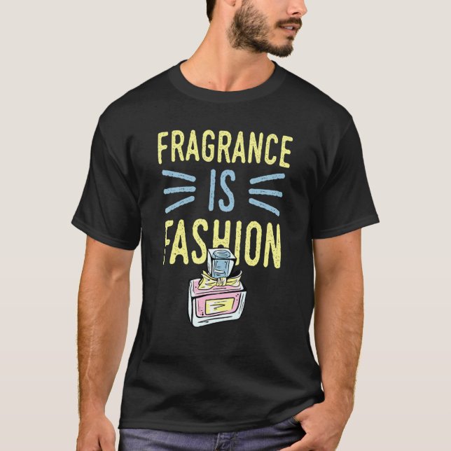 Fragrance är Mode 6 T Shirt (Framsida)