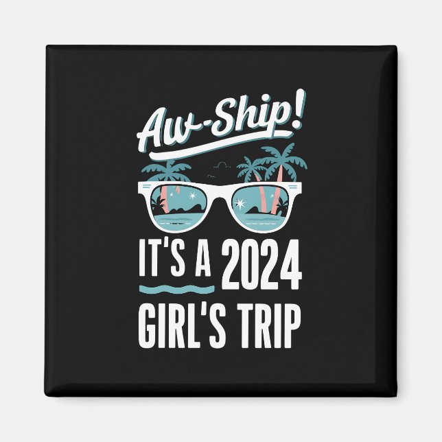 Frakt 2024 Girls Resa Girls Cruise Group. Magnet (Framsidan)