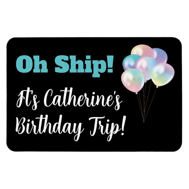 Frakt Birthday Balloon Funny Cruise Cabin Door Magnet (Horisontell)