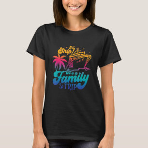 Frakt! Det är en Familj Resa, Familjefraket, Famil T Shirt