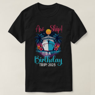 Frakt Det är en födelsedag Resa 2025. T Shirt