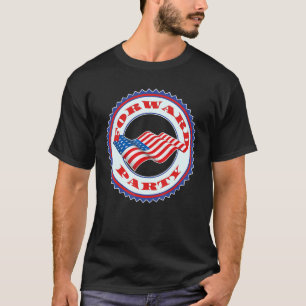 Framåt Party Politik i Amerika - en ny röstkaj T Shirt