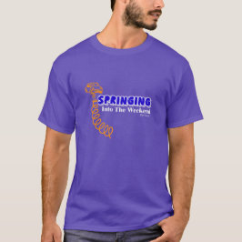Framåt Till Helgen T-Shirt