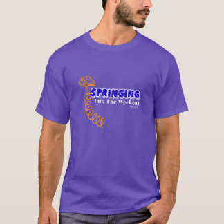 Framåt Till Helgen T-Shirt