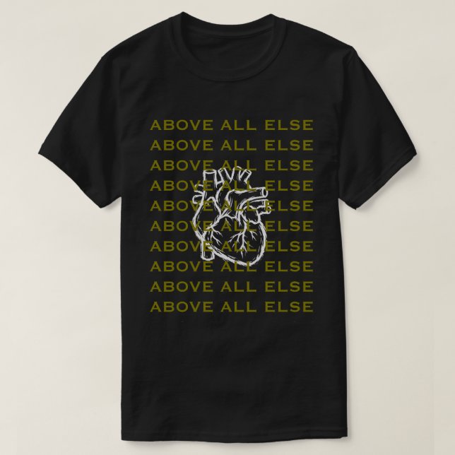 Framför allt annat t shirt (Design framsida)