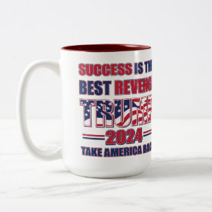Framgång är den bästa hämnden - Trump 2024 Två-Tonad Mugg