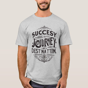 Framgång är en T-shirt