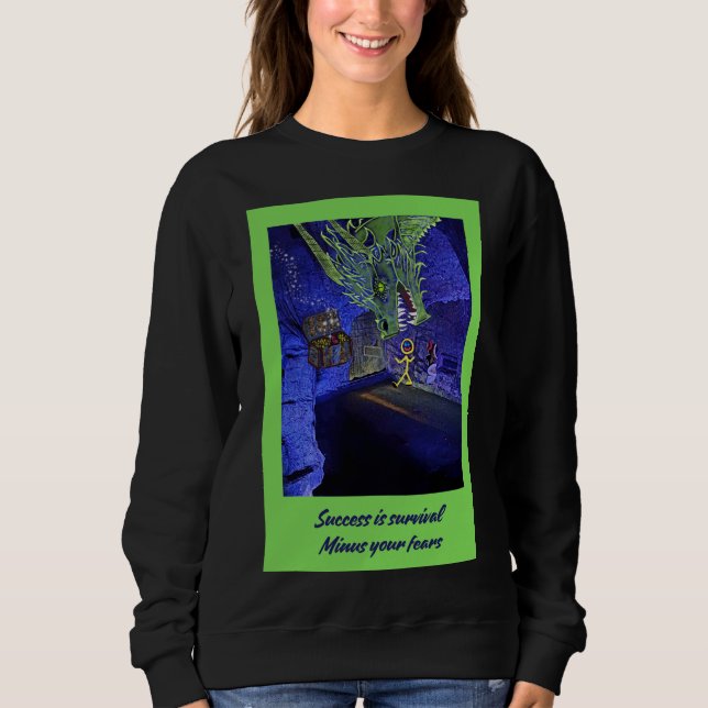 Framgång är överlevnad, Minus din rädsla. T Shirt (Framsida)