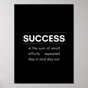 Framgång är summan av små ansträngningar - Motiver Poster
