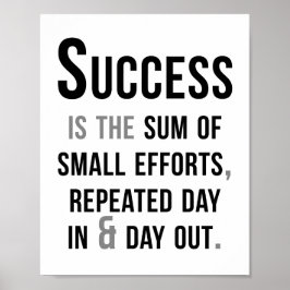 Framgång är summan av små ansträngningar poster