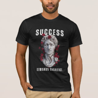 Framgång kräver uppoffringar t shirt