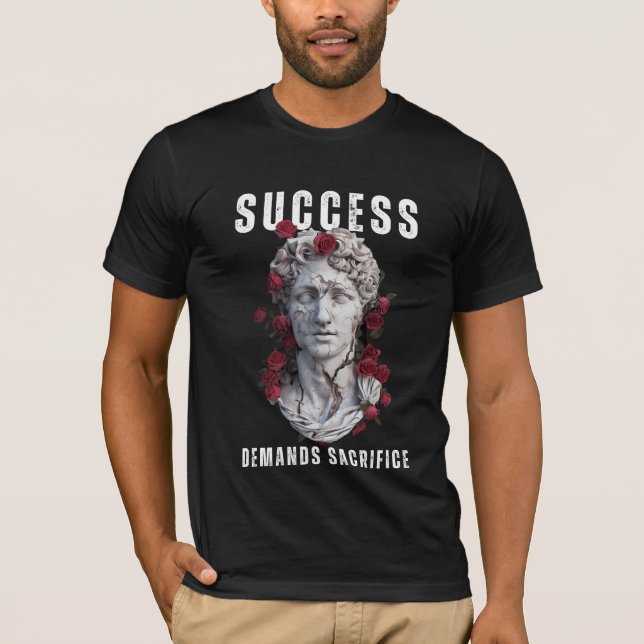 Framgång kräver uppoffringar t shirt (Framsida)