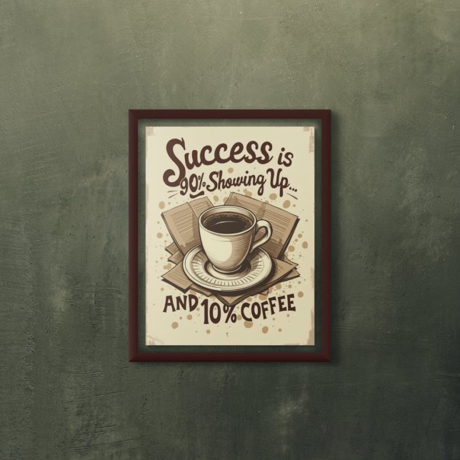 Framgång och kaffe - Vintage Motivational Poster (Skapare uppladdad)