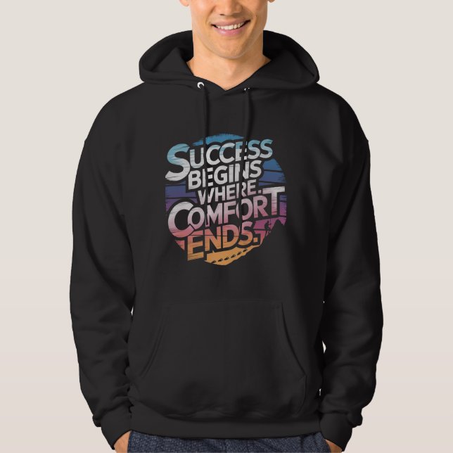 Framgången börjar där ansträngningen slutar hoodie (Framsida)