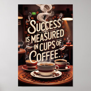 Framgångsoffertcitat för kaffe Älskare Poster