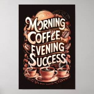Framgångsofferter för morgonkaffe poster