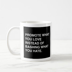 Främja vad du älskar kaffemugg