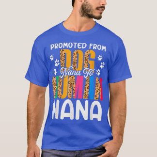Främjad från Hund Nana till Nana Leopard Funny T Shirt
