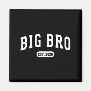 Främjad till Big Bro Est 2026 New Brother Baby Ann Magnet