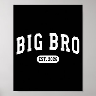 Främjad till Big Bro Est 2026 New Brother Baby Ann Poster