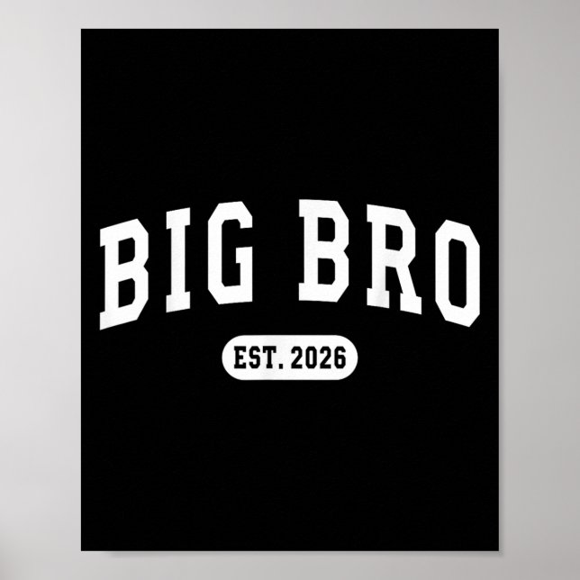 Främjad till Big Bro Est 2026 New Brother Baby Ann Poster (Framsidan)