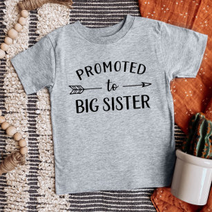 Främjad till Big Sister Nyfödd bebis-kungörelsen T Shirt