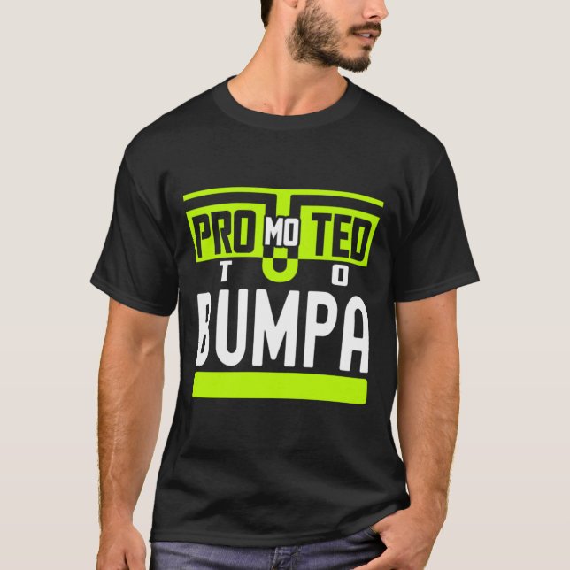 Främjad till Bumpa 20231 T Shirt (Framsida)