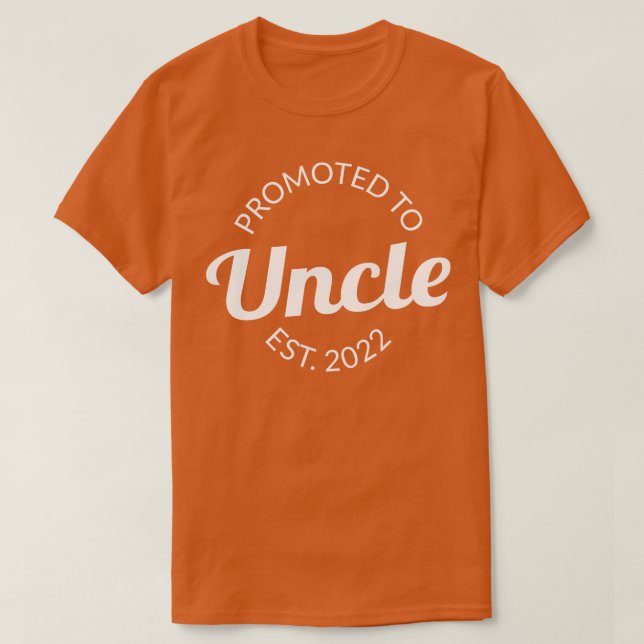 Främjad till farbror Est 2022 I T Shirt (Design framsida)