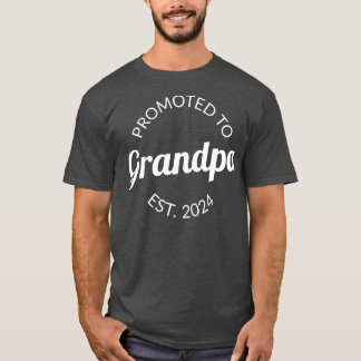 Främjad till Grandpa Est 2024 I T Shirt