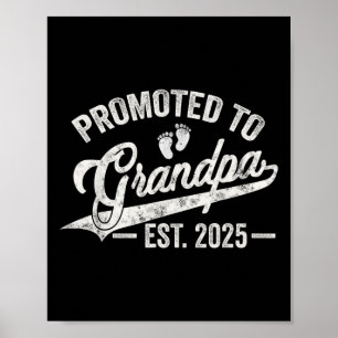 Främjad till Grandpa Est 2025 New Grandpa Expect B Poster