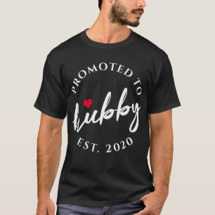Främjad till Hubby Calligraphy T Shirt