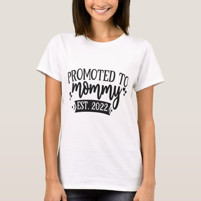 Främjad till mamma est 2022 - Nya mor T Shirt (Framsida)
