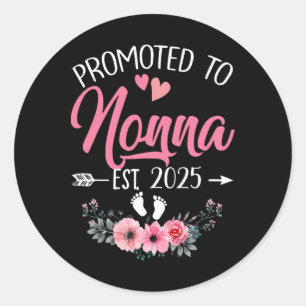 Främjad till Nonna Est 2025 Mors dag första gången Runt Klistermärke