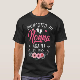 Främjad till Nonna igen, Est 2025 Mors dag Shirt T