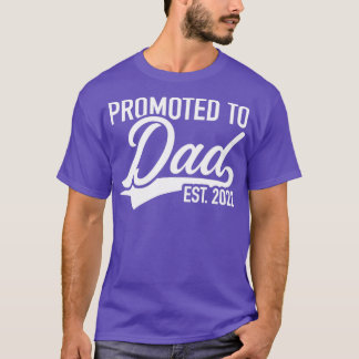 Främjad till pappa 20221 t shirt