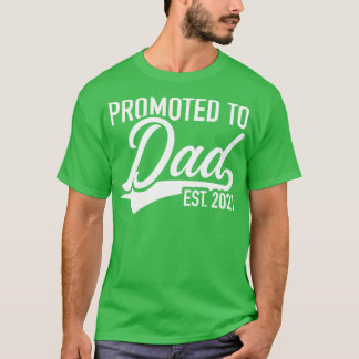 Främjad till pappa est 2021 t shirt