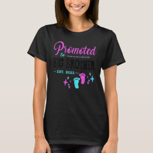 Främjad till storebror 2023 Baby-meddelande Wh T Shirt