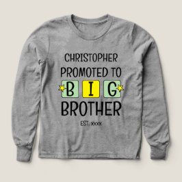 Främjad till storebror namn gröntens gult i fjol t shirt