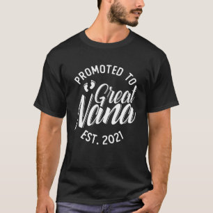 Främjad till Underbar Nana Grandma 2021 Roligt Bab T Shirt