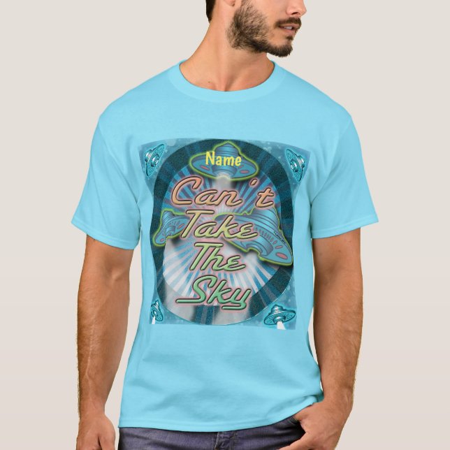 Främling Kan Inte Ta Rymdskeppet T Shirt (Framsida)