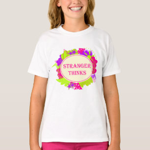 Främling tänker citat i 80-tals tv-show-stil t shirt