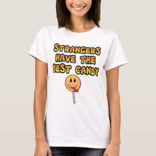 Främlingar har den bäst godisen tee