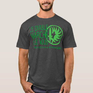 Främlingslegionen Foreign Legion T Shirt