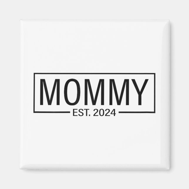 Framställning 2024: Snart kommer Mamma 2024 Gravid Magnet (Framsidan)