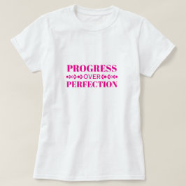 Framsteg Före Perfektion Motivation Mindfull Tillv T Shirt